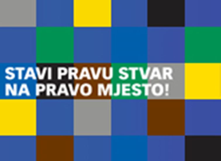 Stavi pravu stvar na pravo mjesto